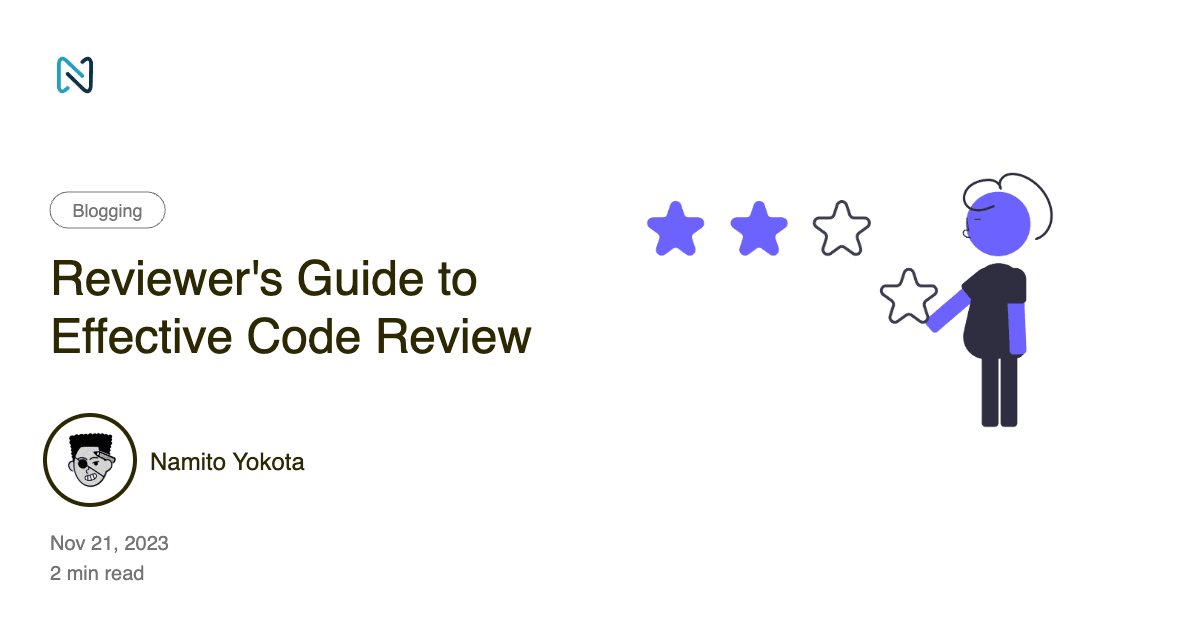 Reviewer’s Guide to Effective Code Review